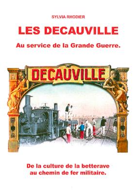 LES DECAUVILLE, AU SERVICE DE LA GRANDE GUERRE