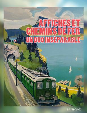 Affiches et chemins de fer, un duo inséparable