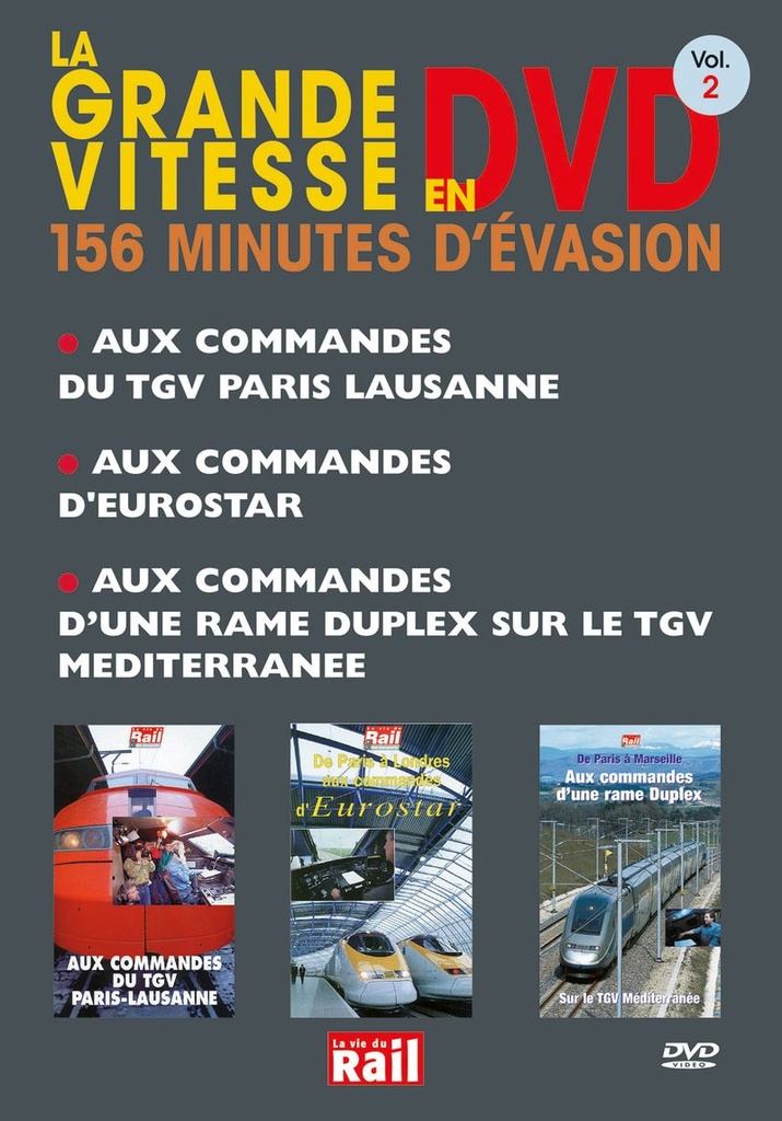 La Grande Vitesse en 156 Minutes d'évasion