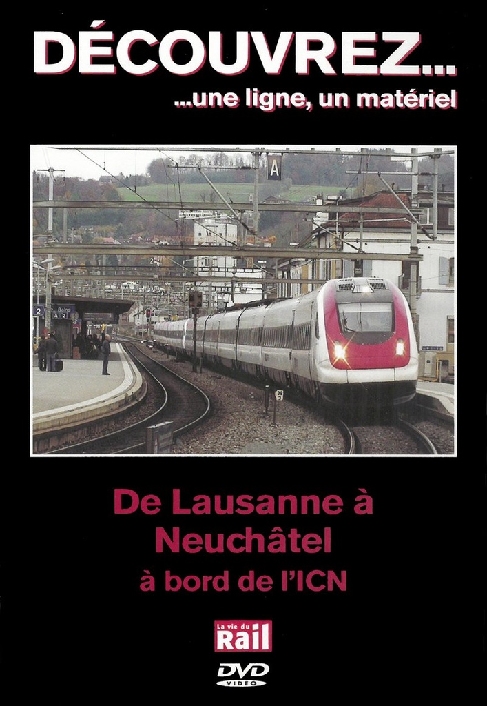 De Lausanne à Neuchâtel