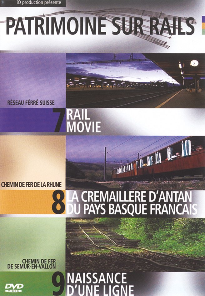 Patrimoine sur rails 7 - 8 - 9