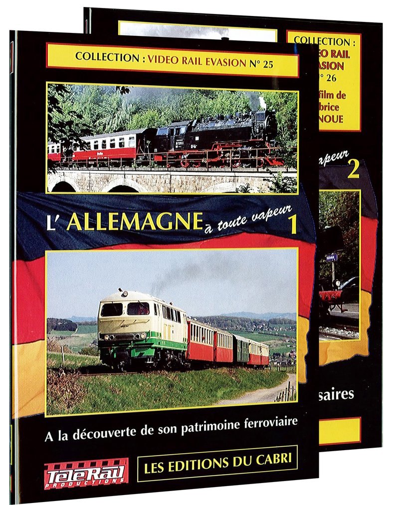 VIDEO RAIL EVASION N?25/26 L'Allemagne ? toute vapeur