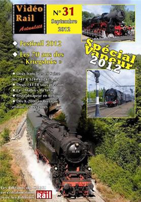 Vidéo Rail Actualités N° 31 (spécial vapeur 2012)