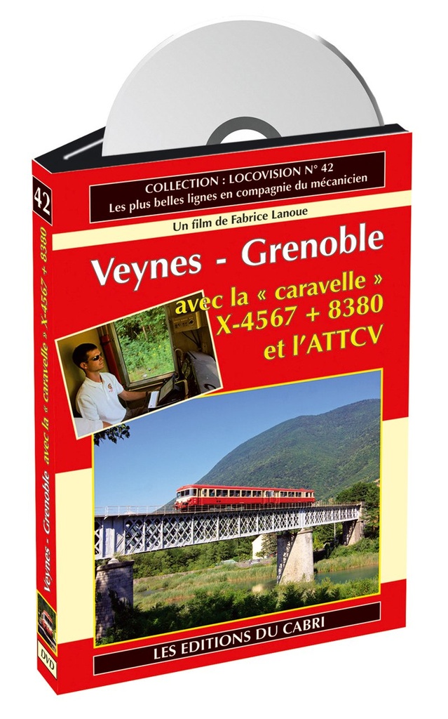 Locovision N°42 - Veynes-Grenoble en "Caravelle"