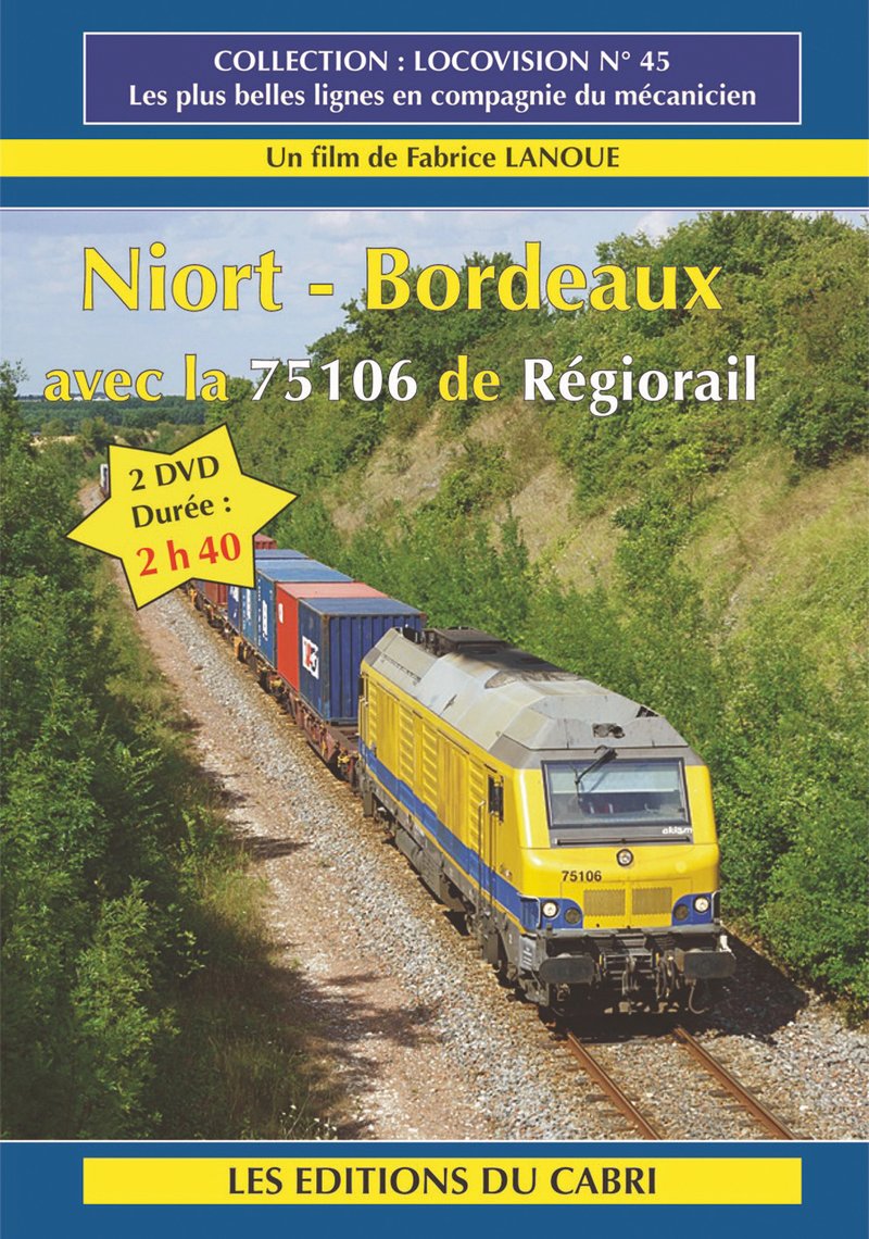 Locovision N°45 - Niort Saintes Bordeaux