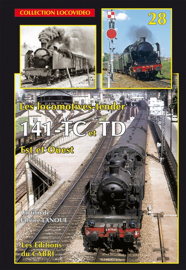 Locovidéo N°28 - Locomotives-Tender 141-TC ET TD Est & Ouest