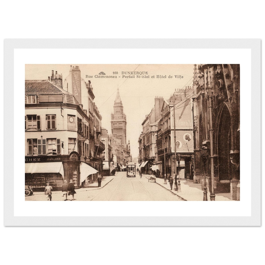 Dunkerque - Rue Clémenceau-Portail St Eloi et Hotel de Ville