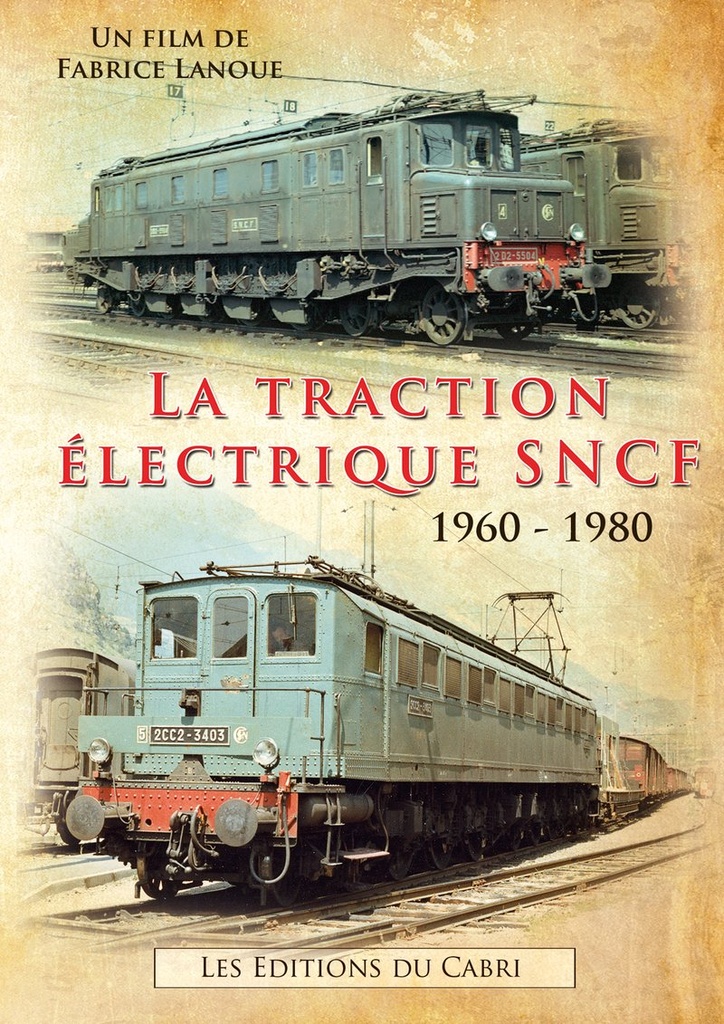 La traction électrique SNCF 1960 - 1980