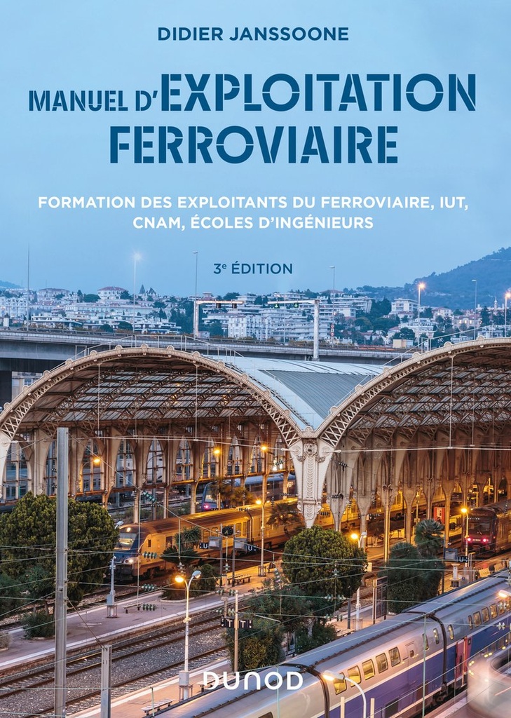 Manuel d'exploitation ferroviaire - 3e édition