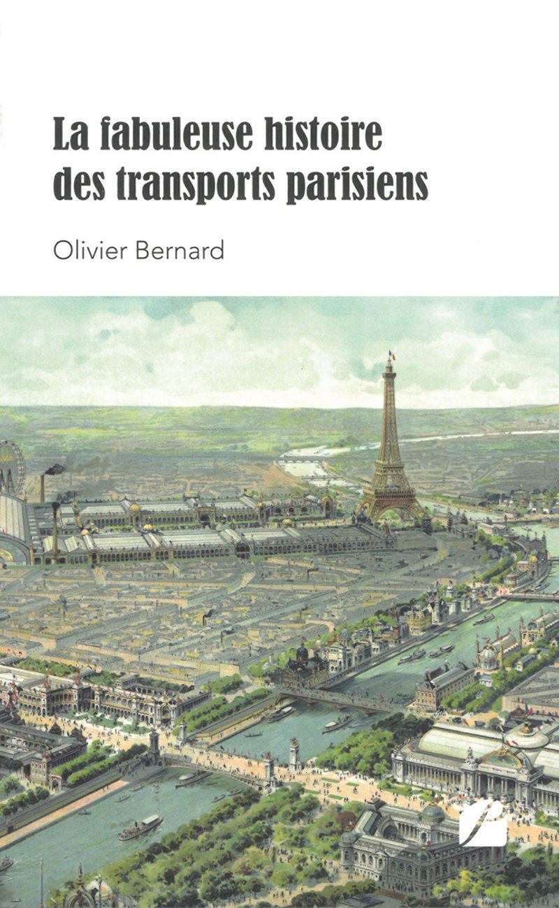 La fabuleuse histoire des transports parisiens