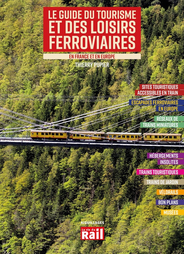 Le guide du tourisme et des loisirs ferroviaires 2022