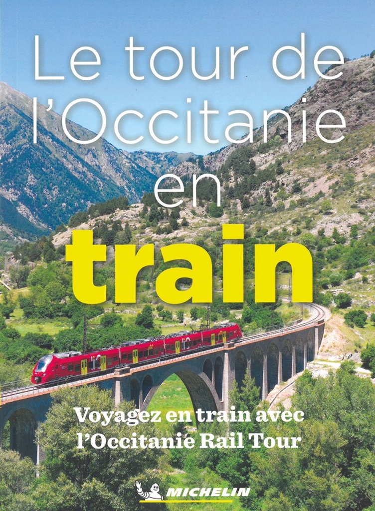 Le tour de l'Occitanie en train