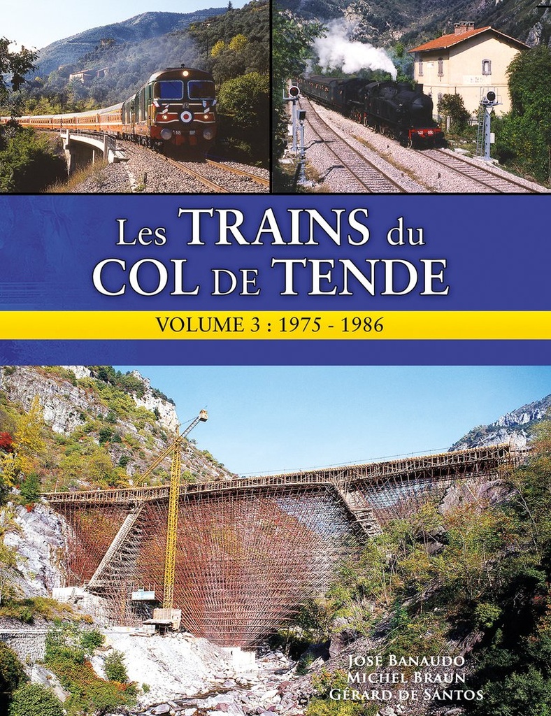 Les Trains du Col de Tende - Volume 3 - 1974 - 1986