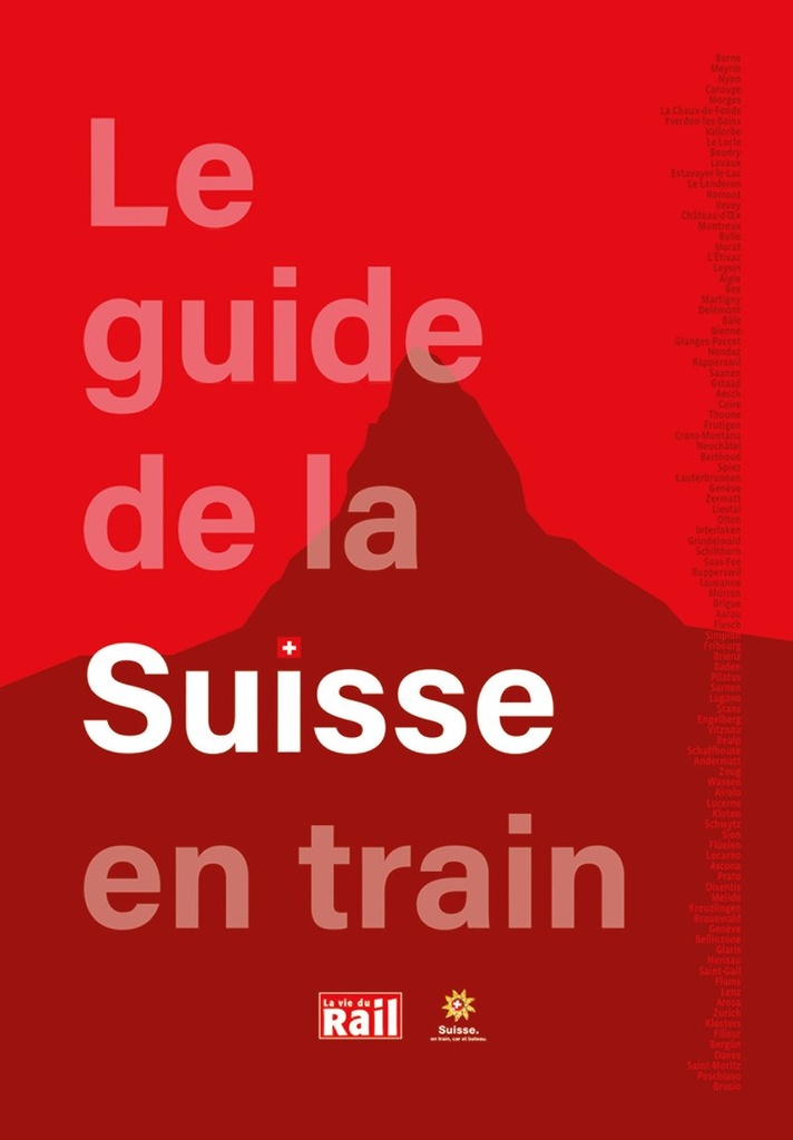 Le guide de la Suisse en train