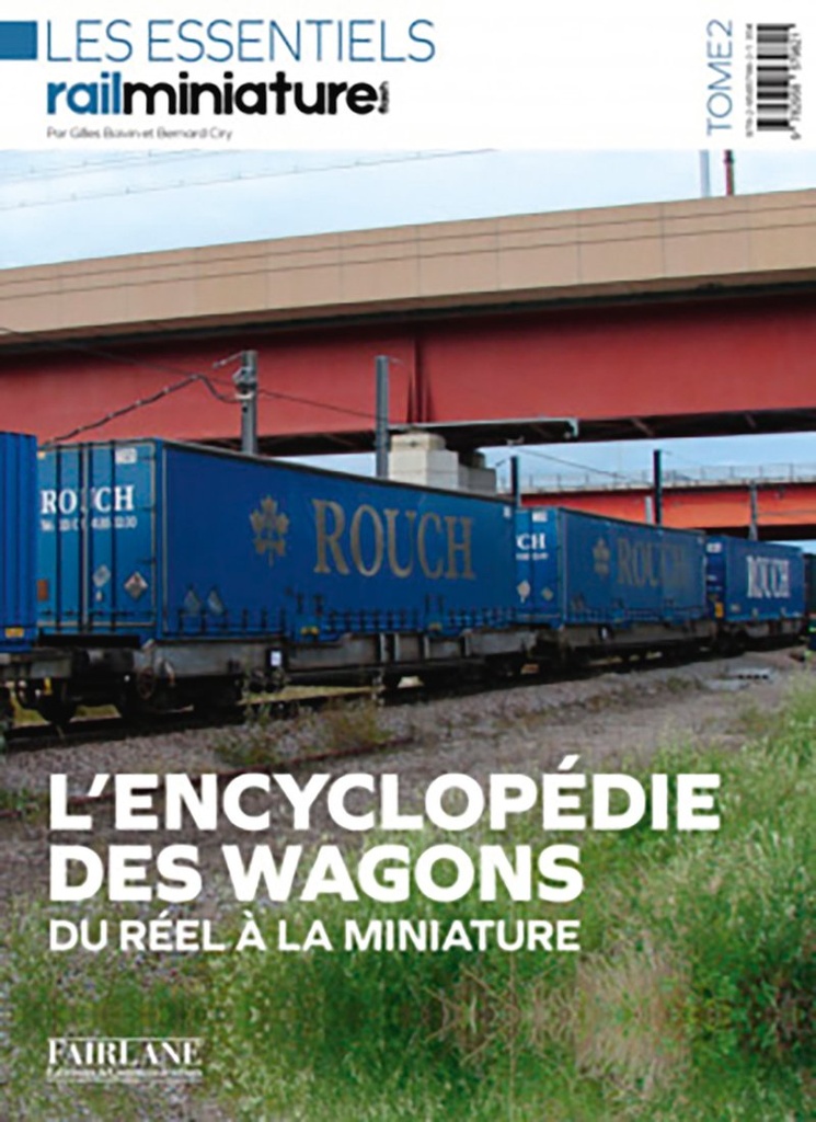 L'Encyclopédie des wagons - Tome 2