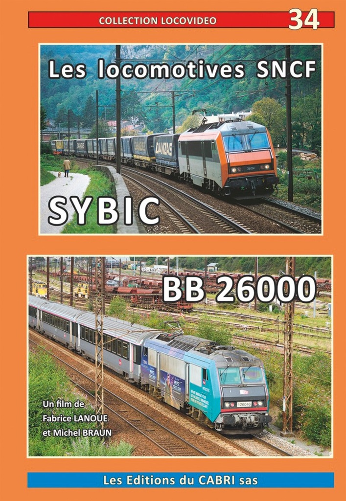 Collection Locovidéo n° 34 « Les locomotives SYBIC BB-26000 »
