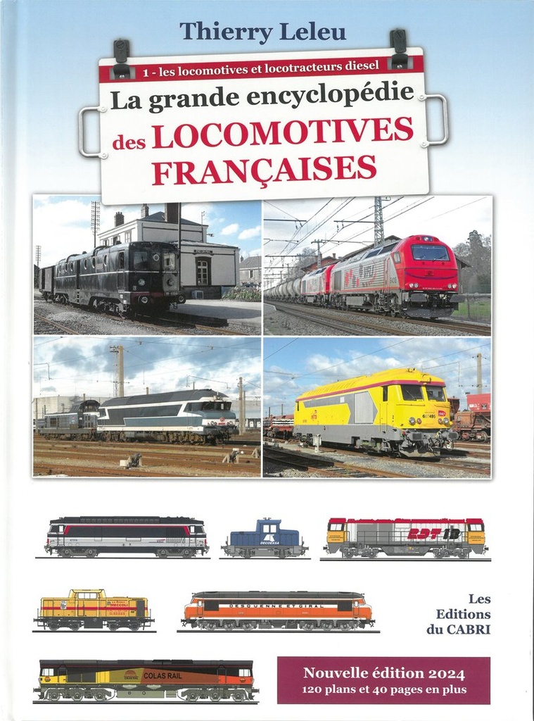 La grande encyclopédie des locomotives-Tome 1- Nouvelle édition enrichie