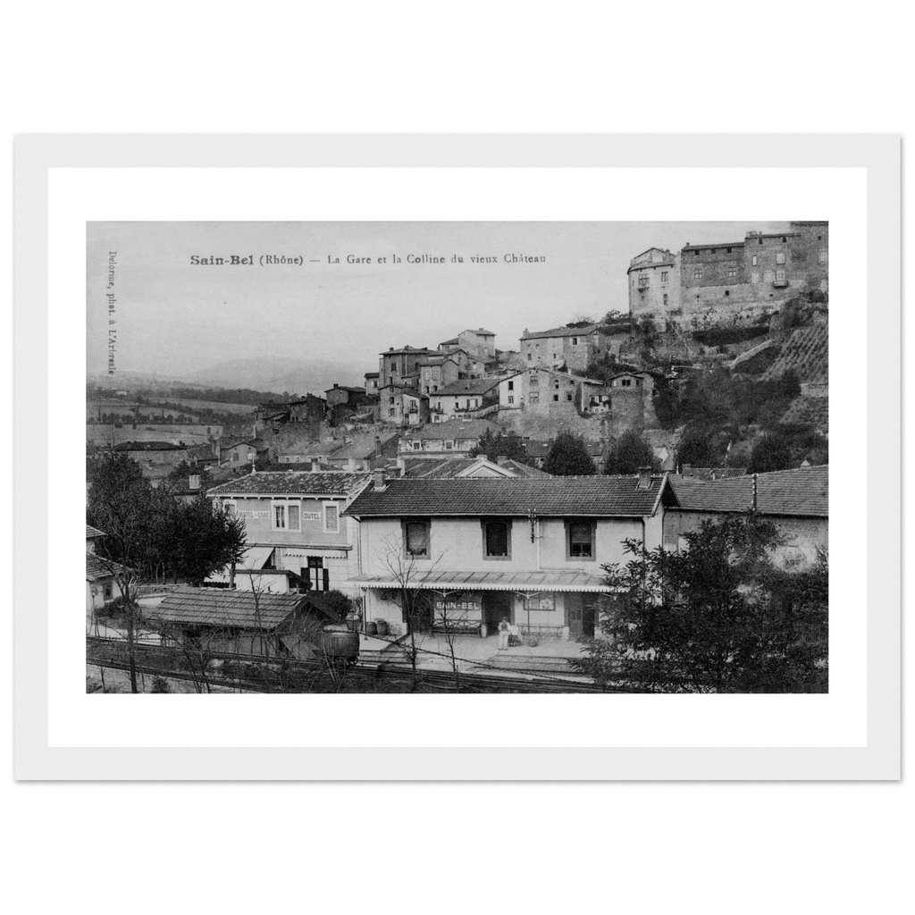 Saint Bel - La Gare et la Colline du vieux Chateau