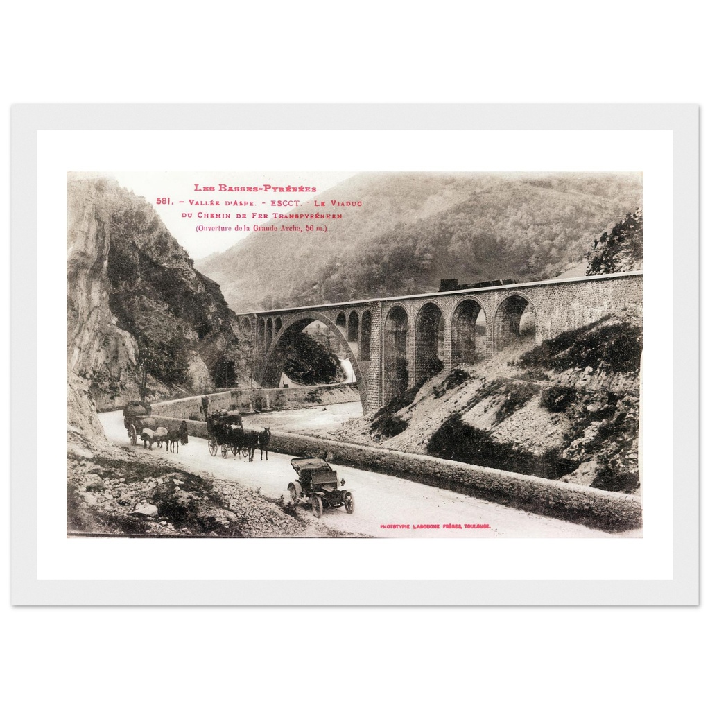 Les Basses Pyrenees - Vallee d'Aspe -Le Viaduc du chemin de fer transpyreneens