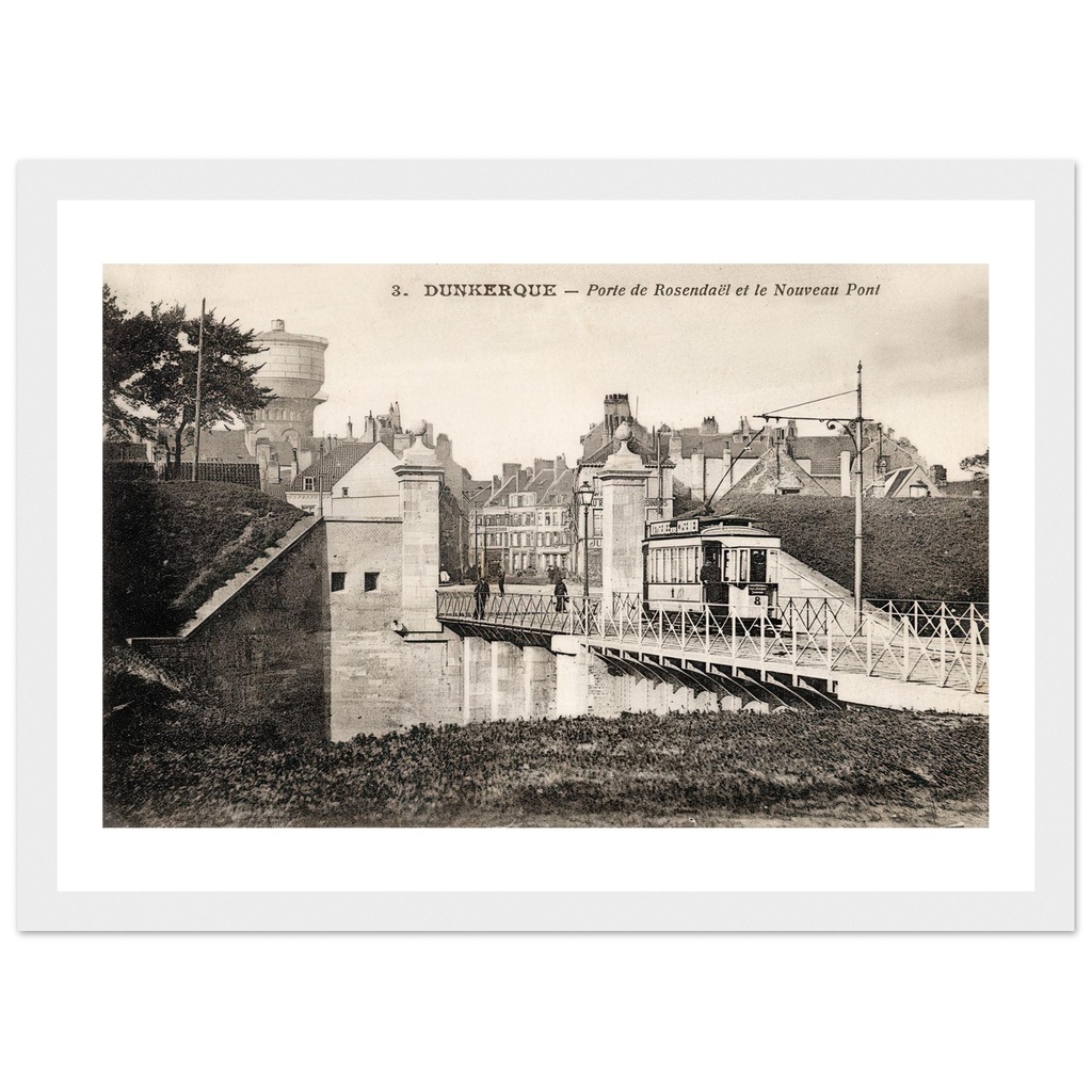 Dunkerque - Porte de Rosendael et le Nouveau Pont
