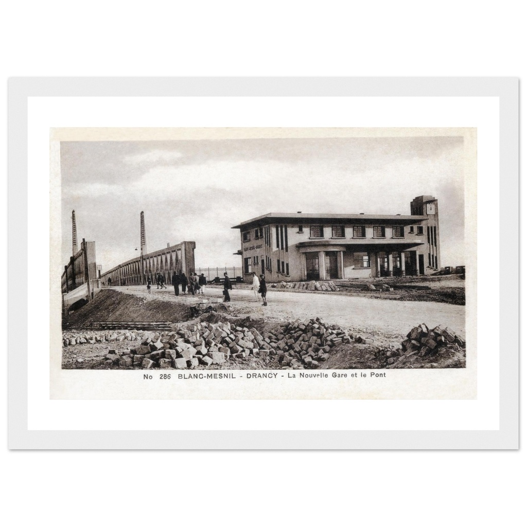 Blanc-Mesnil-Drancy- La Nouvelle Gare et le Pont
