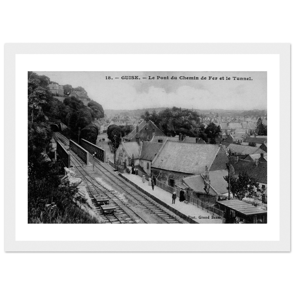 Guise - Le Pont du Chemin de Fer et le Tunnel