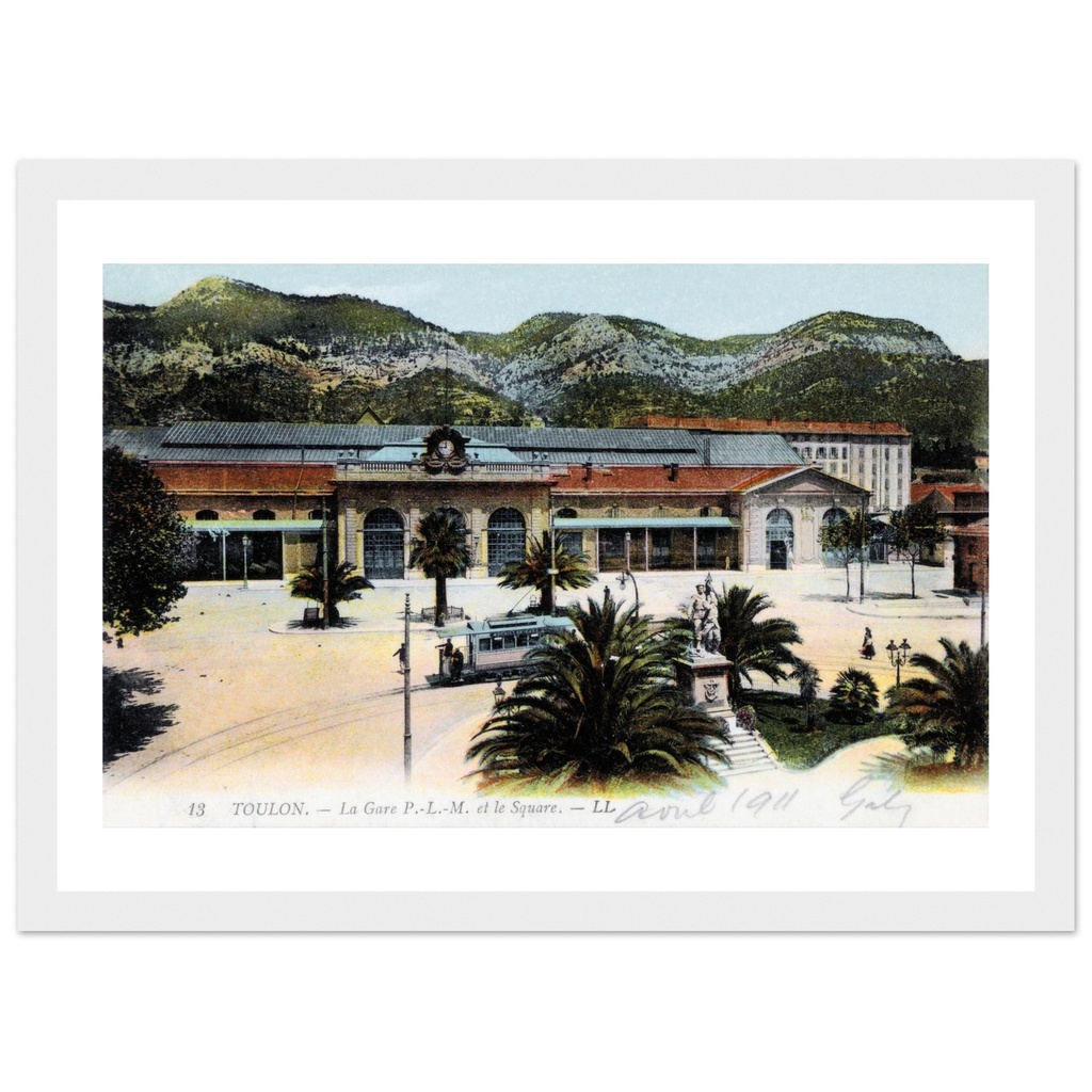 Toulon - La Gare P.L.M, et le square