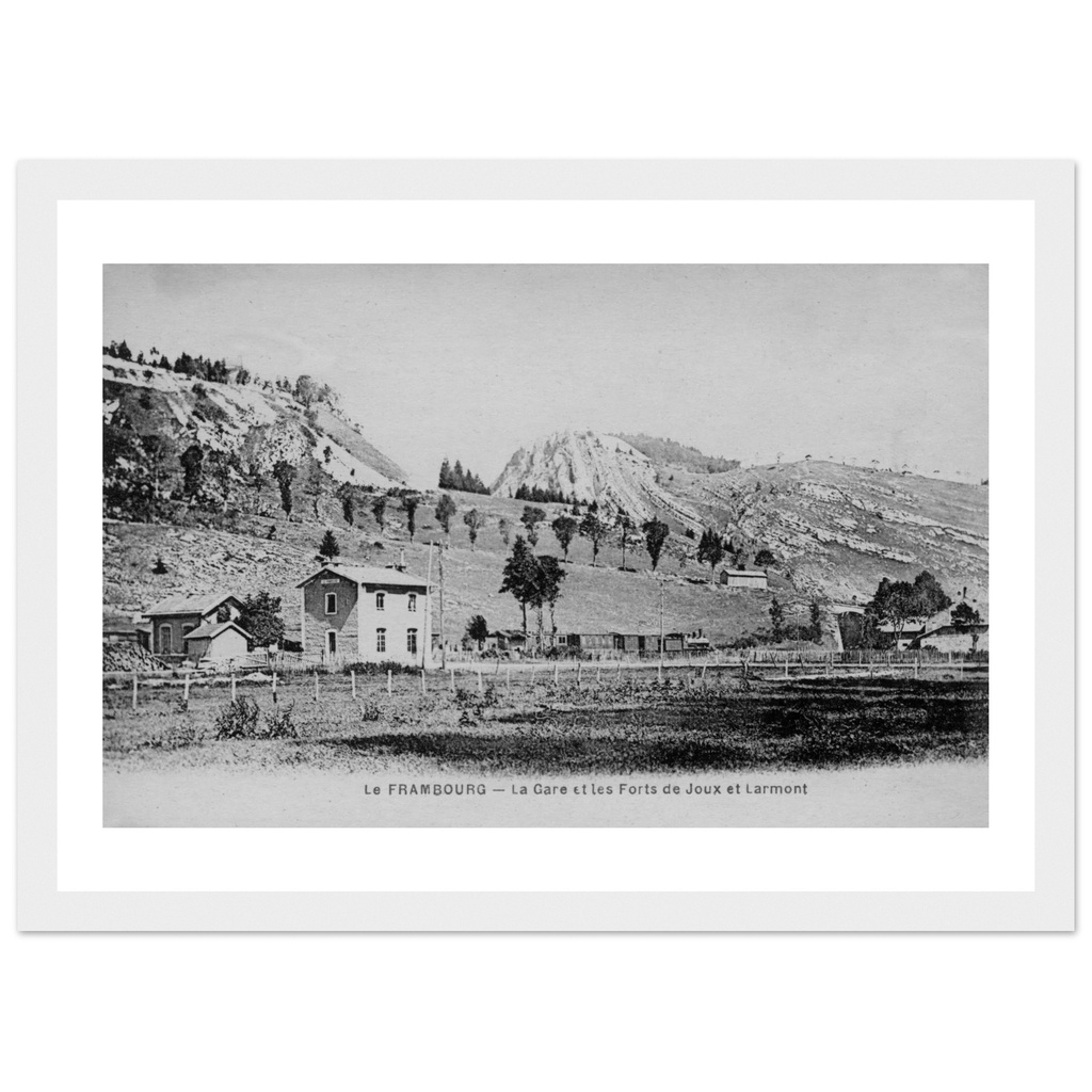 Frambourg - la gare et les forts de Joux et Larmont