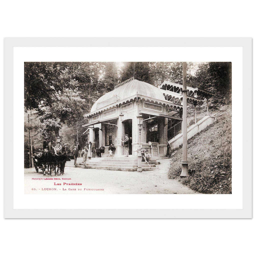 Luchon - La Gare du Funiculaire