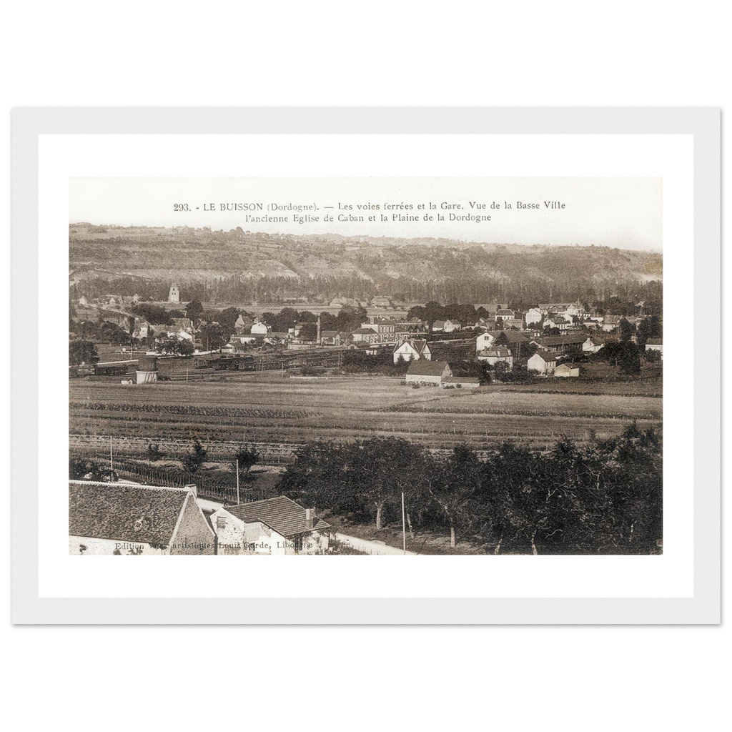 Le Buisson - Les voies ferrées et la gare - Vue de la basse ville - L'ancienne Eglise de Caban et la Plaine de La dordogne