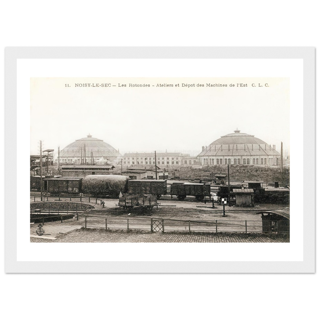 Noisy-le-Sec - Les Rotondes - Ateliers et dépôts des Machines de l'Est
