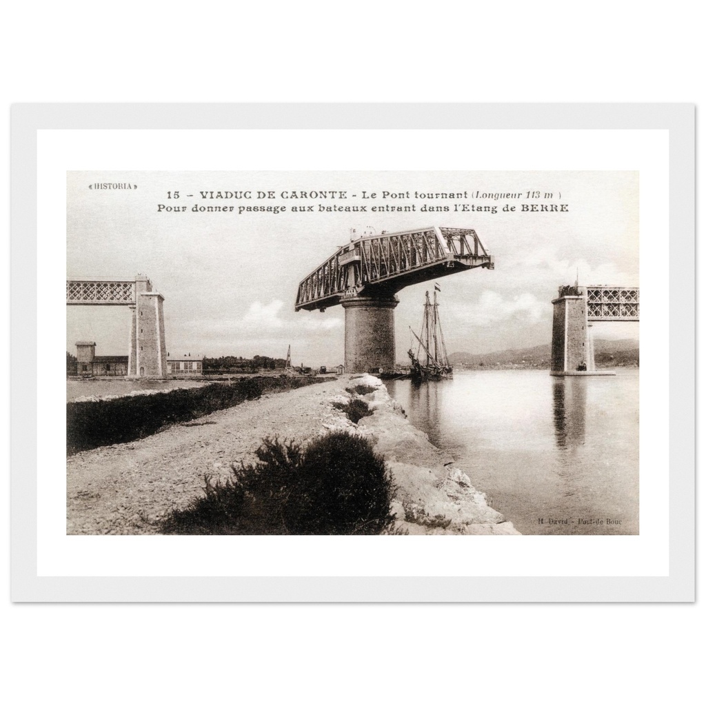 Viaduc de Caronte - Le Pont tournant (longueur 113 m)