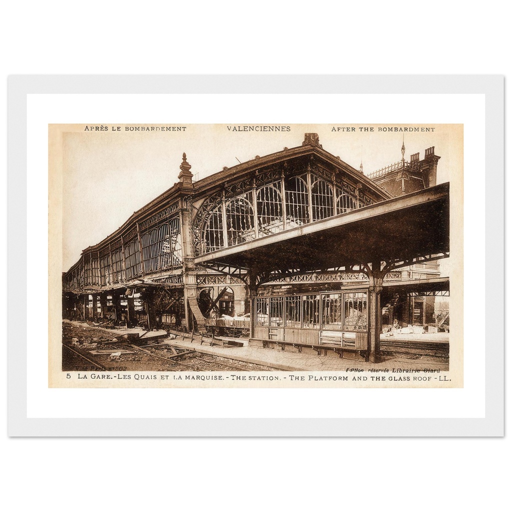 Valenciennes apres les bombardements- La Gare-Les Quais et la Marquise