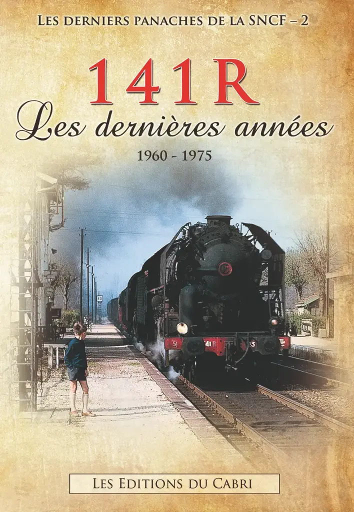141 R LES DERNIERES ANNEES 1960-1975