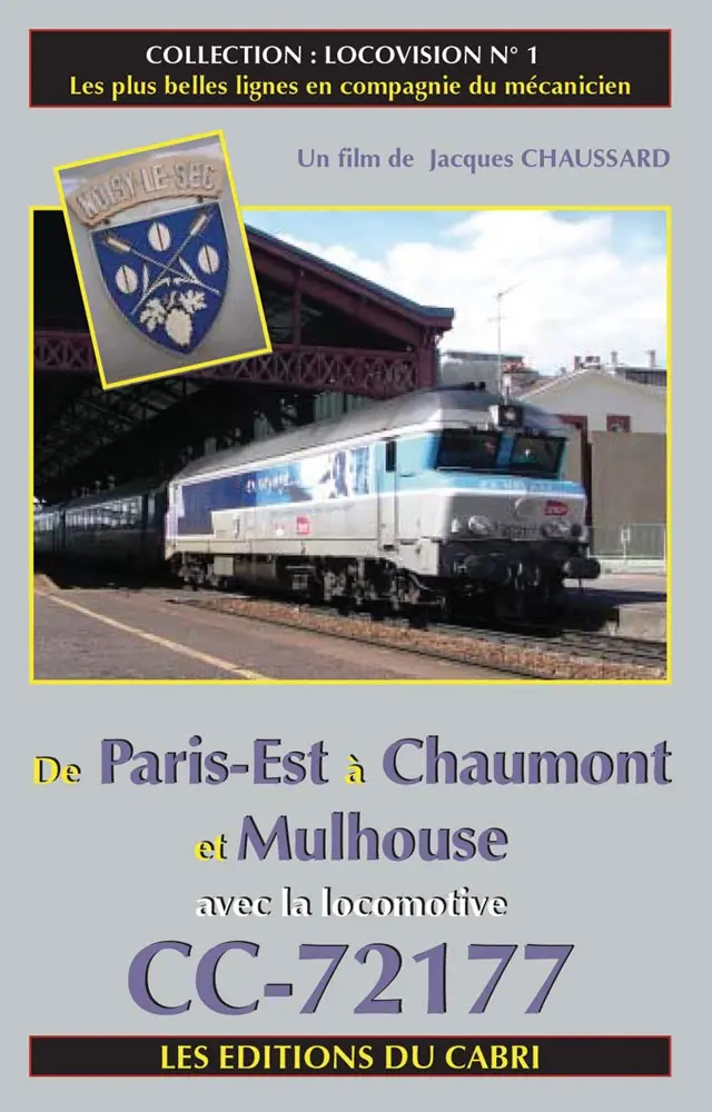 DVD LOCOVISION N°11 PARIS MULHOUSE -