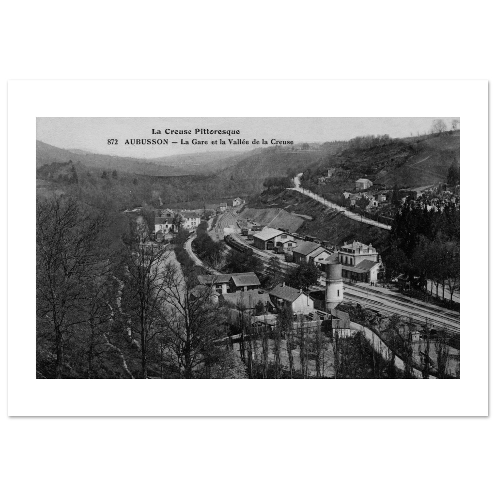 Aubusson - La Gare et la Vallée de la Creuse