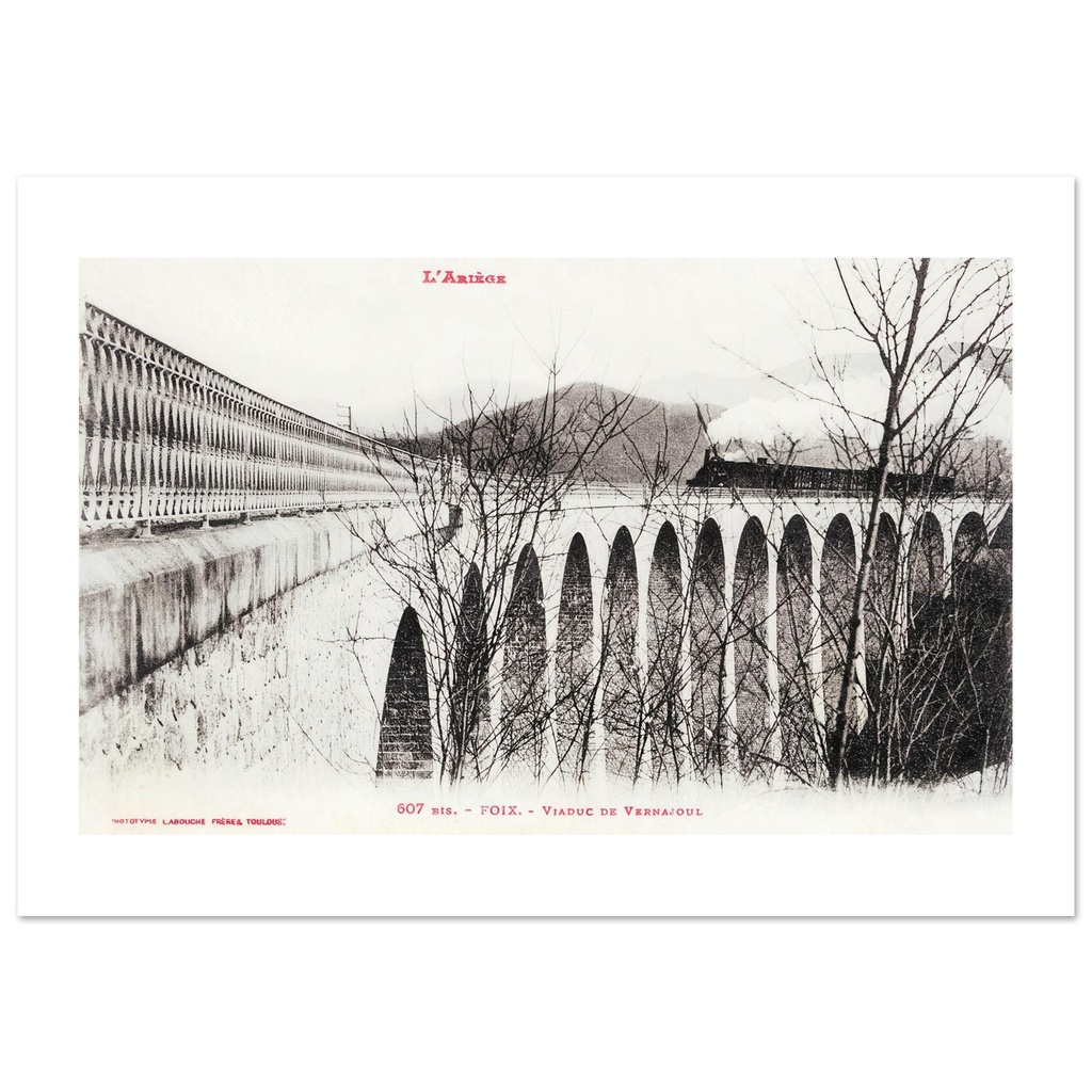 L'Ariege Foix Viaduc de vera•oul