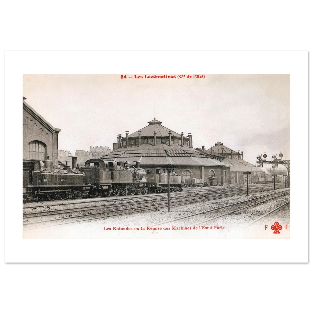 Les Locomotives (Cie de l'Est)- Les Rotondes ou les remises des Machines de l'Est a Paris