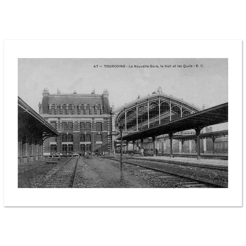 Tourcoing - La Nouvelle Gare, le Halle et les quais