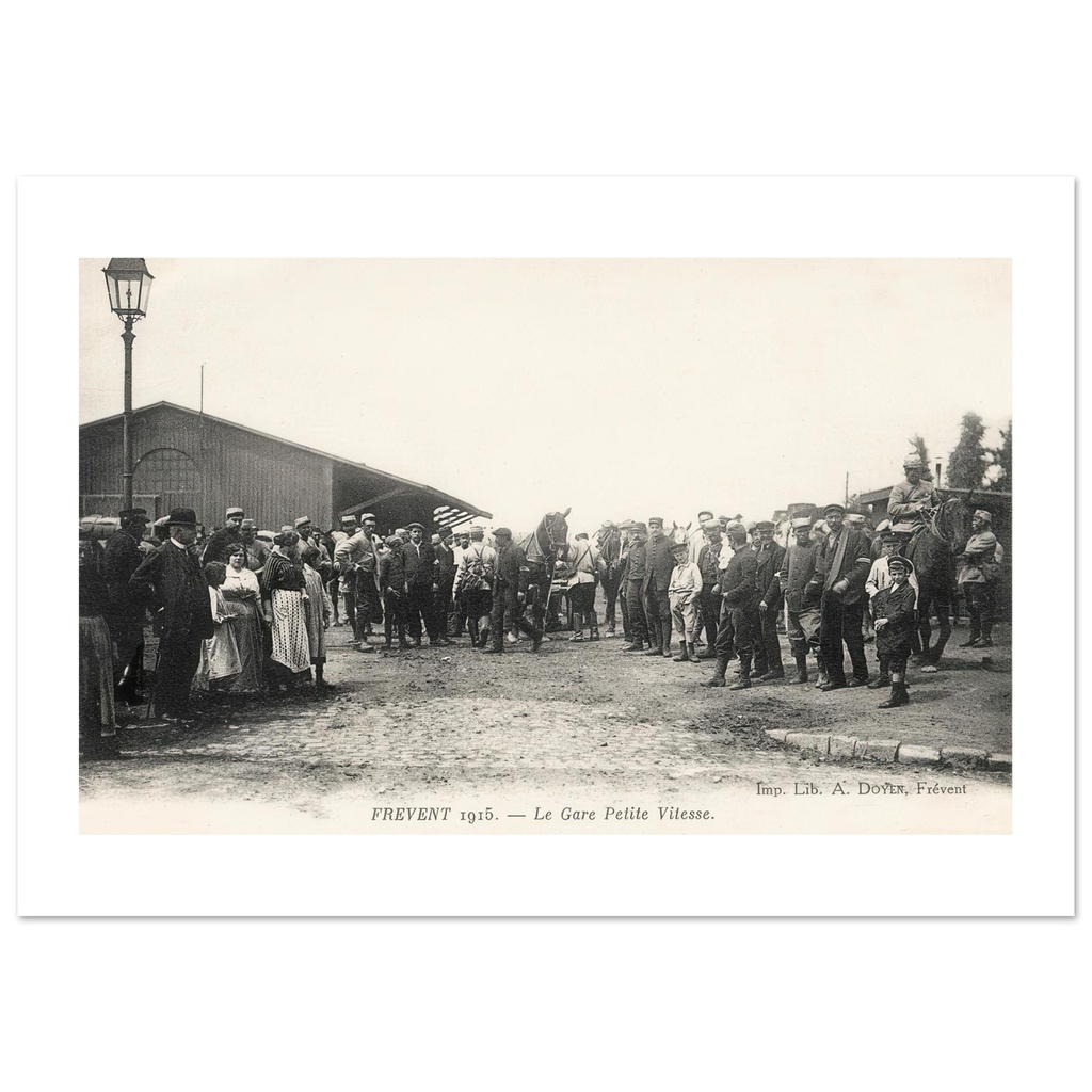 Frevent- La Gare petite Vitesse (1915)