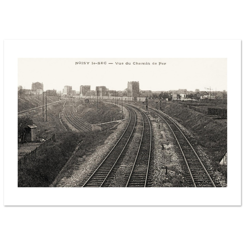 Noisy-le-Sec - Vue du Chemin de Fer