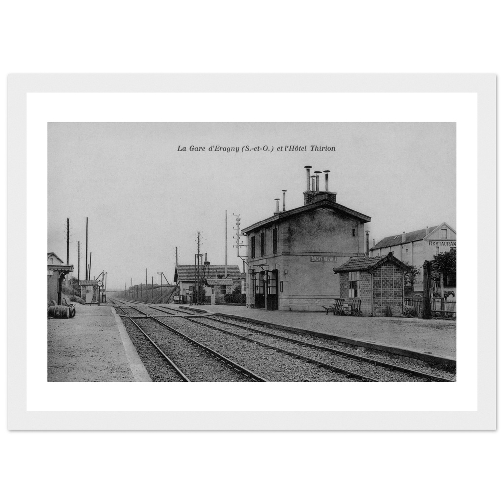 La Gare d’Eragny - Et l’Hôtel Thirion