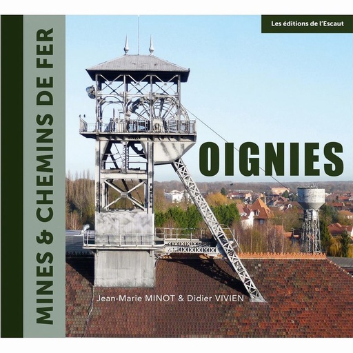 [121891] Oignies, mines et chemins de fer  