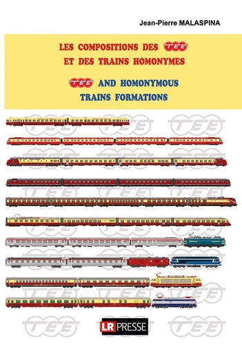 [121894] Les compositions des TEE et des trains homonymes - TEE and homonymous trains formations