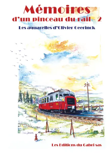[121902] Mémoires d’un pinceau du rail. Les aquarelles d’Olivier Geerinck
