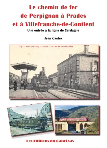 [121903] Le chemin de fer de Perpignan à Villefranche-de-Conflent