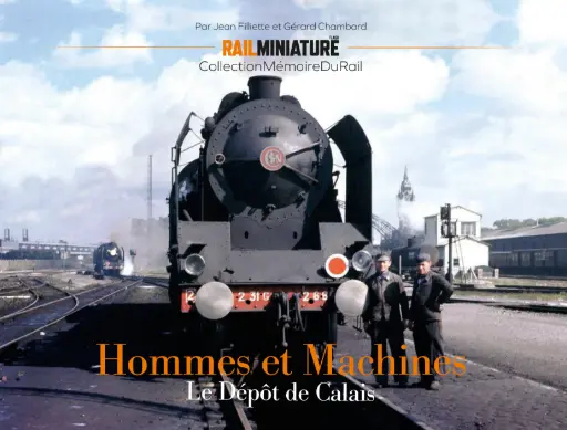 [121906] Hommes et Machines. Le dépôt de Calais