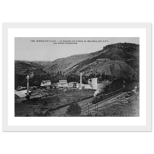 Blesle - Le quartier de la Gare au Bas Mory, les Usines d'Antimoine