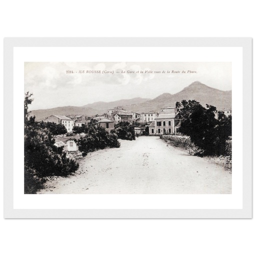 Ile Rousse - La Gare et la Ville vues de la Route du Phare