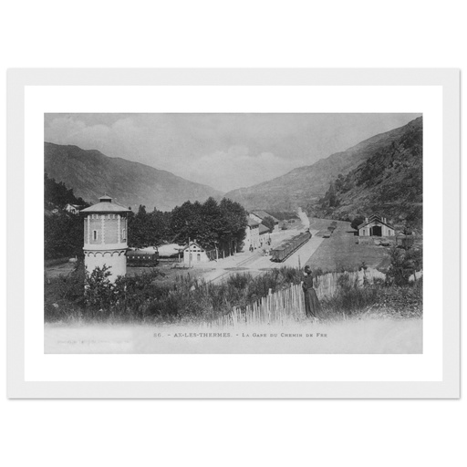 Ax-les-Thermes - La Gare du Chemin de Fer